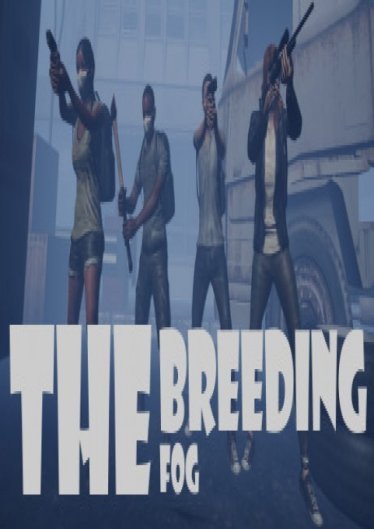 The Breeding The Fog poster