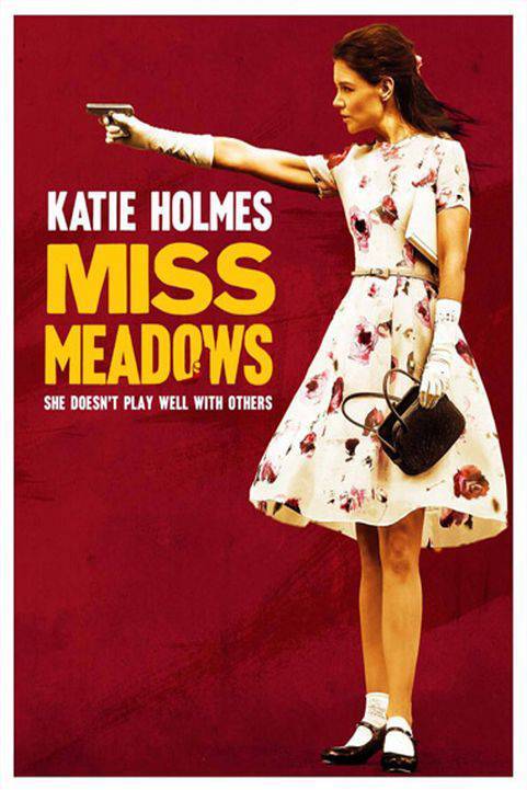 Miss Meadows (2014) poster