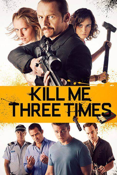 Kill Me Three Times (2014) poster