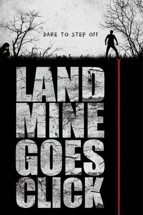 Landmine Goes Click (2015) poster