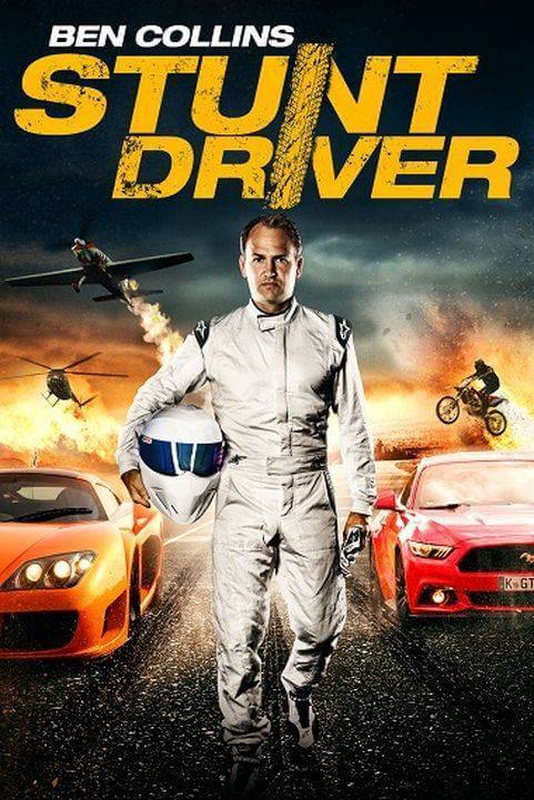 Ben Collins Stunt Driver (2015) poster