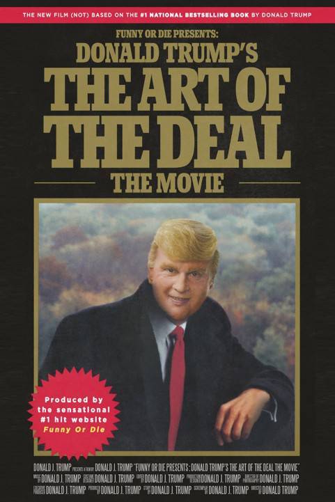 Donald Trump's The Art of the Deal: The Movie poster