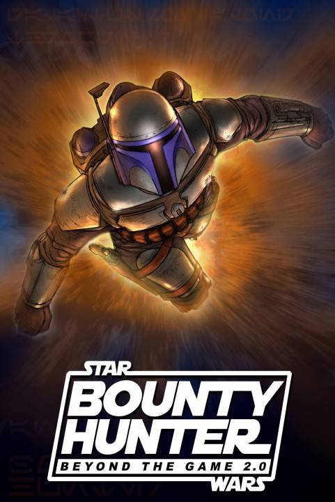 Star Wars: Bounty Hunter - Beyond The Game poster