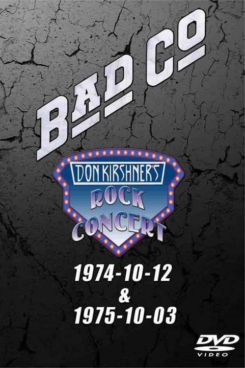 Bad Company: Don Kirshner's Rock Concert poster