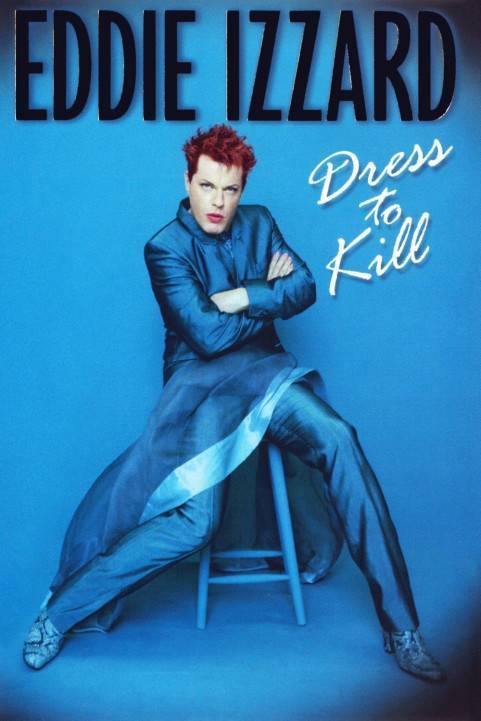 Eddie Izzard: Dress to Kill poster