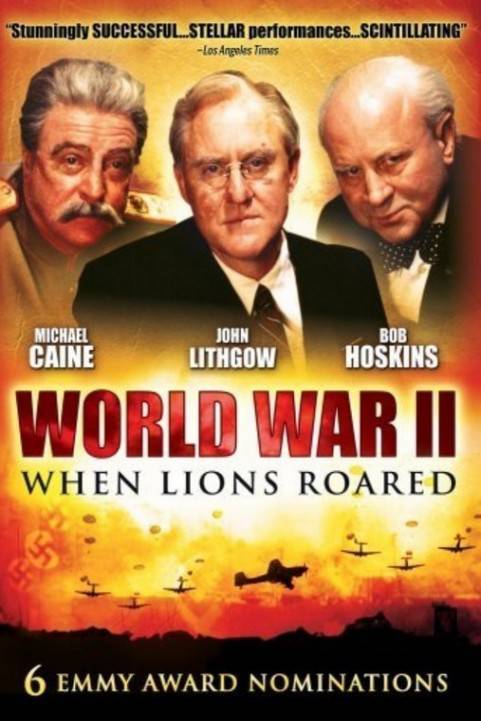 World War II: When Lions Roared poster