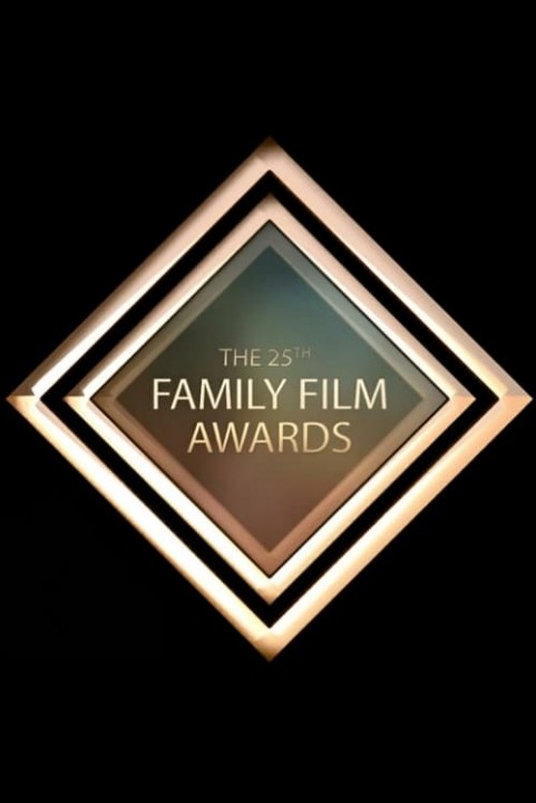 25th Annual Family Film Awards poster