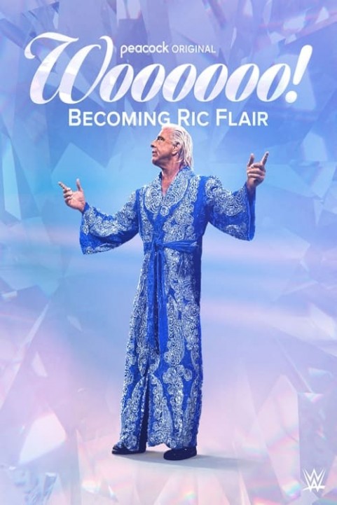 Woooooo! Becoming Ric Flair poster