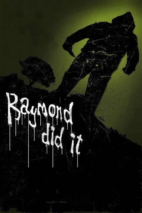 Raymond Did It (2011) poster