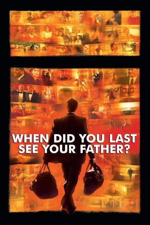 And When Did You Last See Your Father? poster