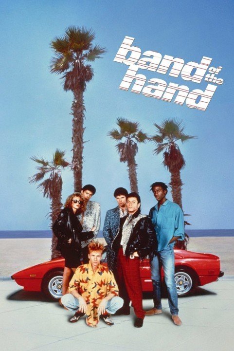 Band of the Hand (1986) poster