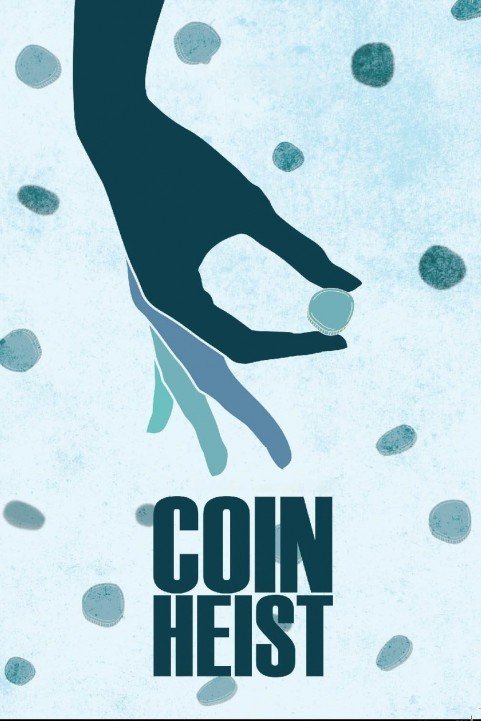 Coin Heist (2017) poster