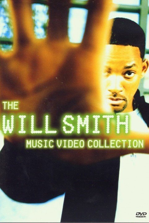 The Will Smith - Music Video Collection poster