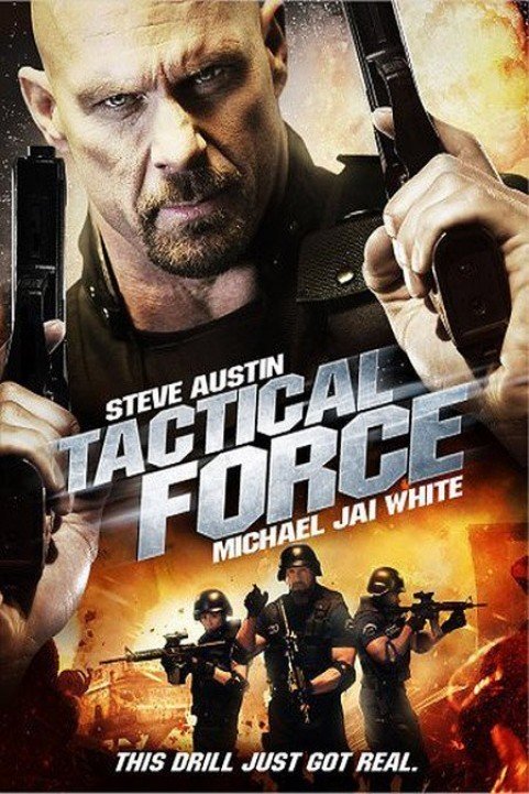 Tactical Force (2011) poster