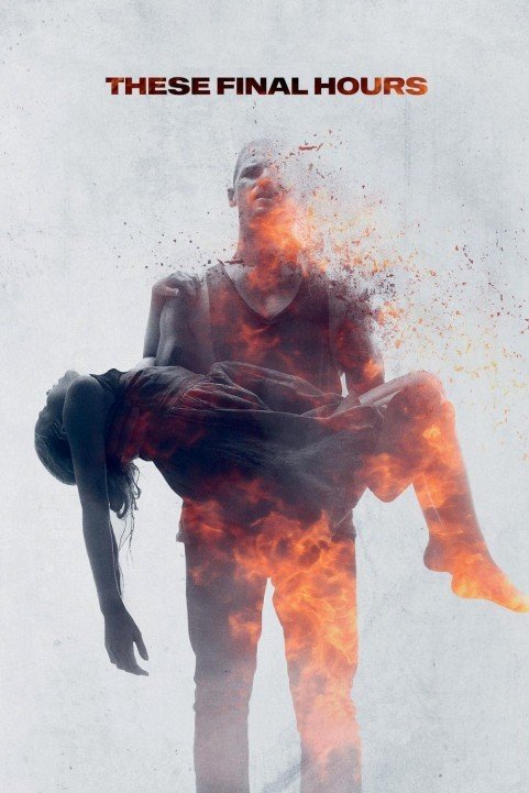 These Final Hours (2014) poster