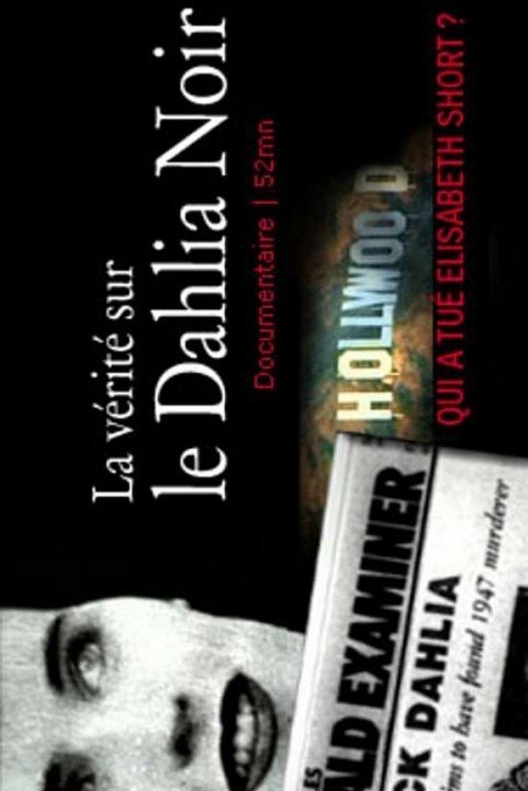 La Verite sur le Dahlia noir poster
