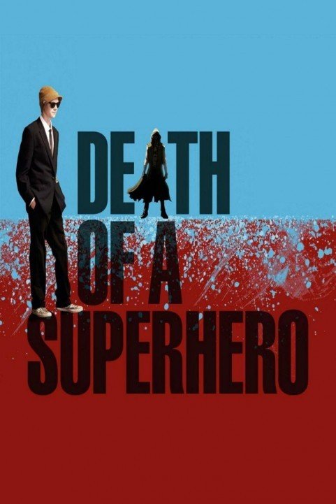 Death of a Superhero (2011) poster