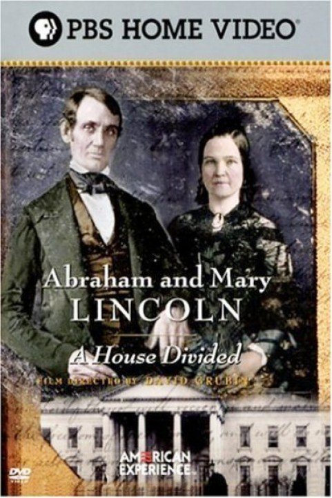 Abraham and Mary Lincoln:  A House Divided (2005) poster