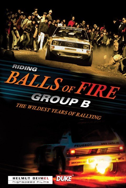 Group B - Riding Balls of Fire (2016) poster