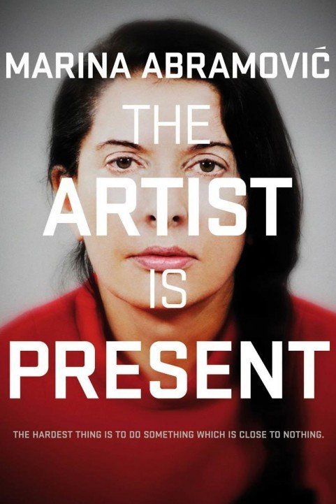 Marina Abramović: The Artist Is Present (2012) poster