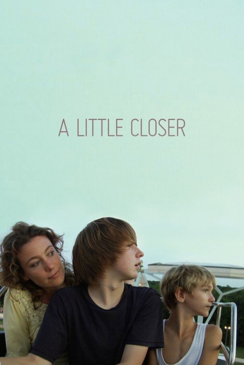 A Little Closer (2011) poster