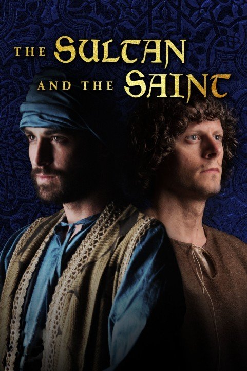 The Sultan and the Saint (2016) poster