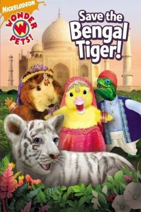 The Wonder Pets - Save The Bengal Tiger poster