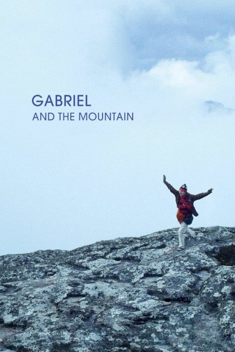 Gabriel e a montanha (2017) poster