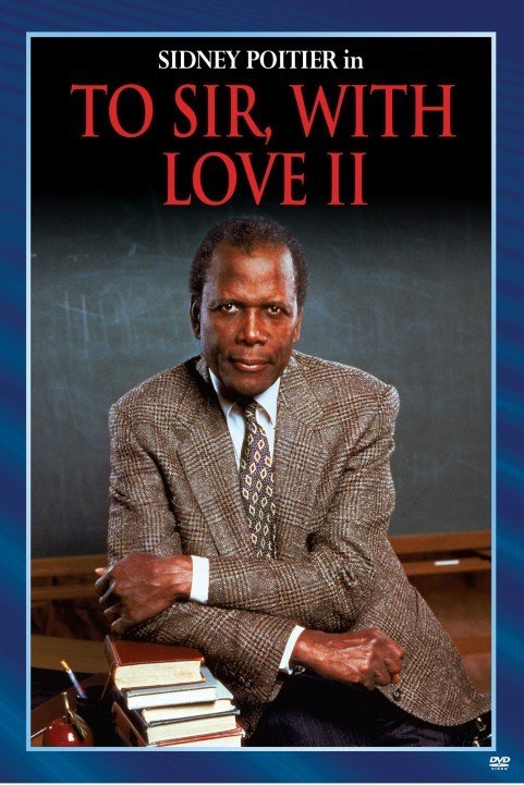 To Sir, with Love II (1996) poster