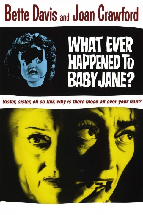 What Ever Happened to Baby Jane? (1962) poster