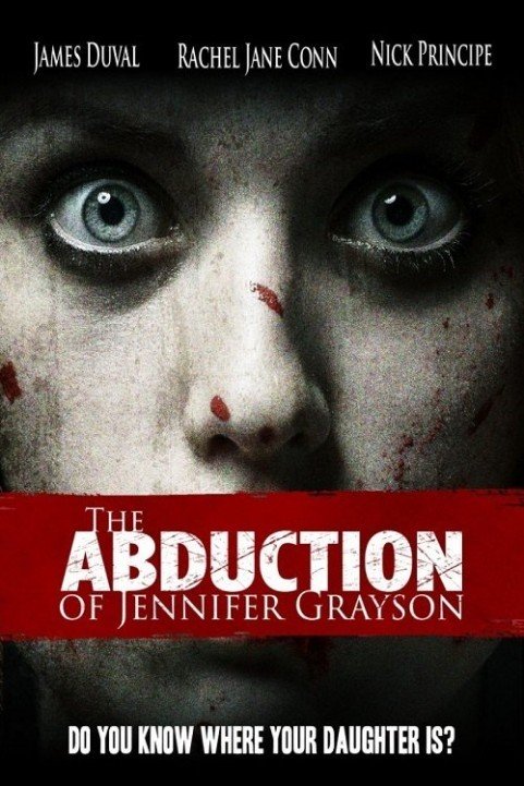 The Abduction of Jennifer Grayson (2017) poster