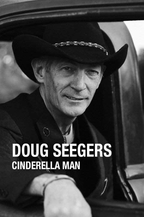 Doug Seegers - Cinderella Man poster