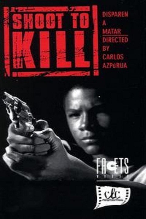 Disparen a Matar (1990) poster