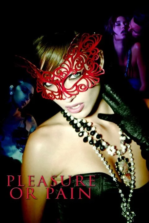 Pleasure or Pain (2013) poster