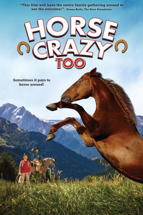 Horse Crazy 2: The Legend of Grizzly Mountain (2010) poster