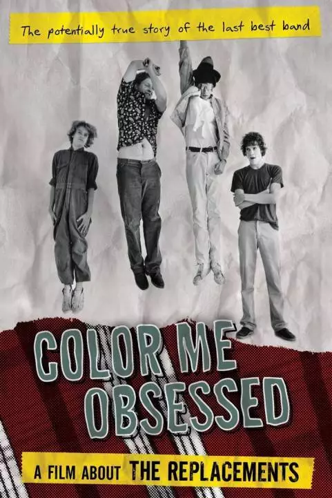 Color Me Obsessed: A Film About The Replacements poster