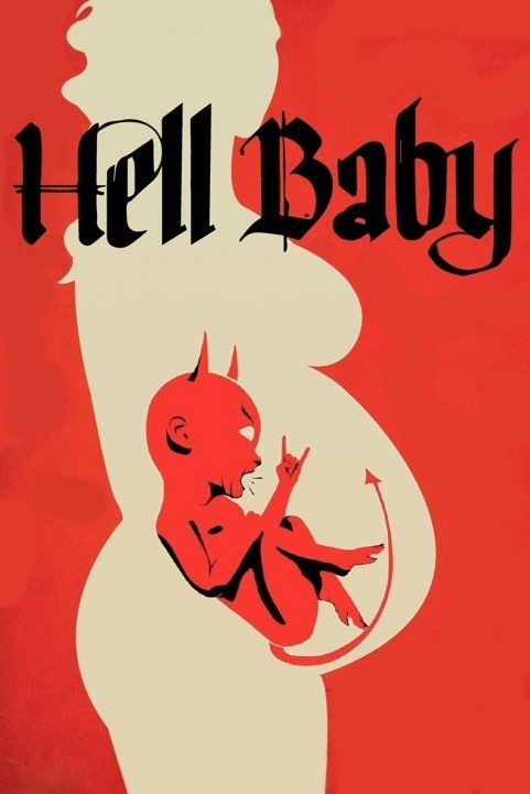 Hell Baby (2013) poster