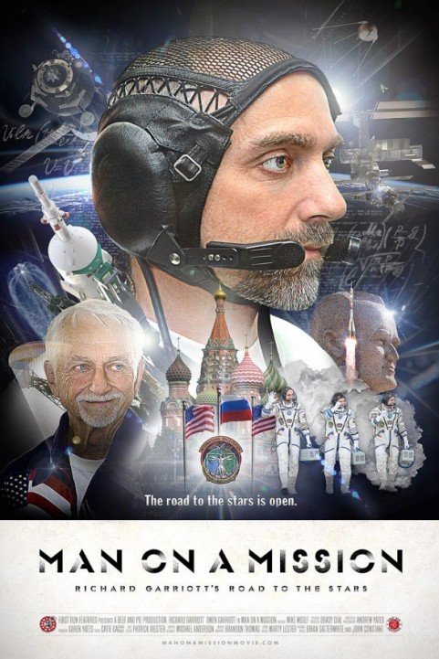 Man On a Mission: Richard Garriott's Road to the Stars (2010) poster
