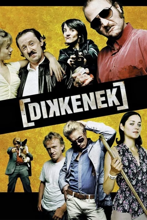 Dikkenek (2006) poster