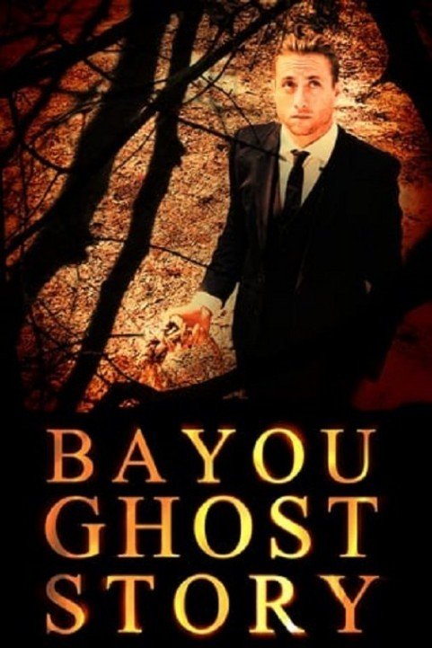Bayou Ghost Story (2017) poster