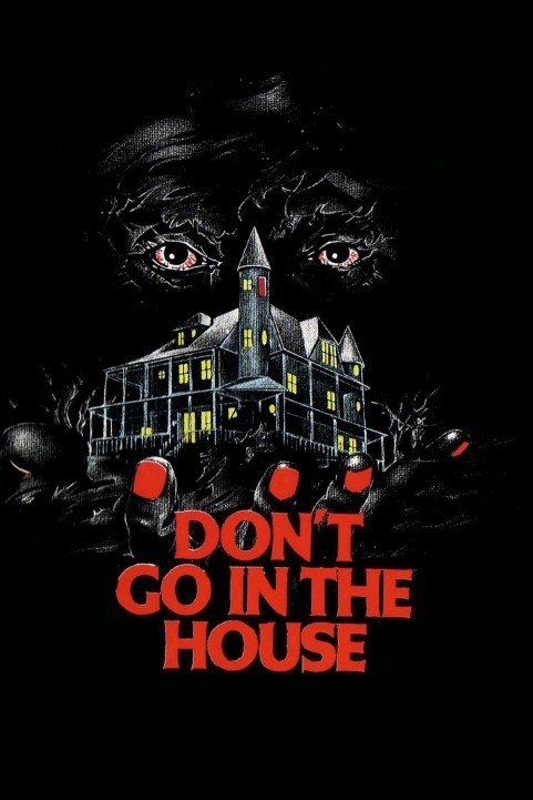Don't Go in the House (1980) poster