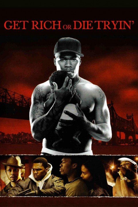 Get Rich or Die Tryin' (2005) poster