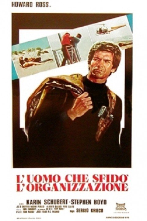 L'uomo che sfidò l'organizzazione (1975) poster