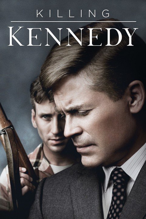 Killing Kennedy (2013) poster