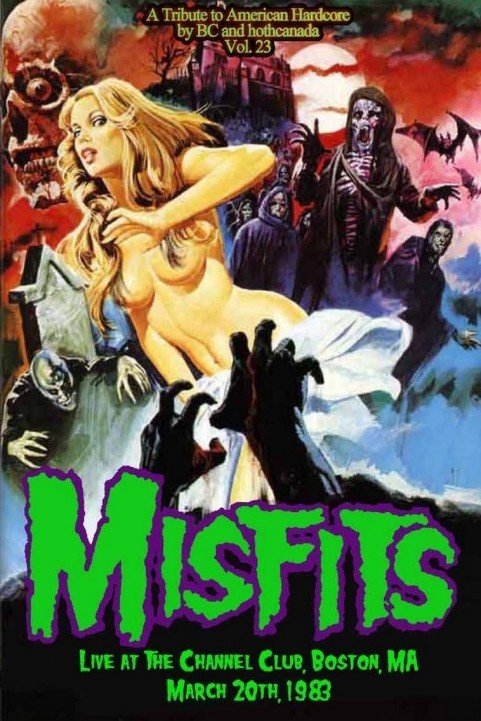 Misfits: Live at the Channel Club, Boston, MA poster