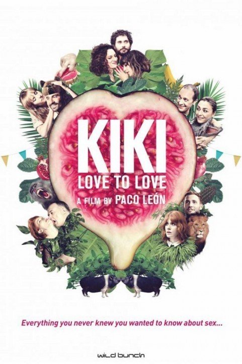 Kiki, el amor se hace (2016) poster