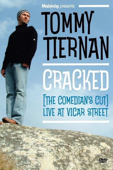 Tommy Tiernan: Cracked (The Comedian's Cut) poster