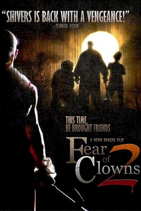 Fear of Clowns 2 (2007) poster