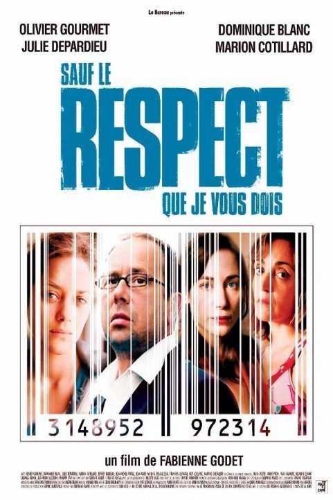 Sauf le respect que je vous dois (2006) poster
