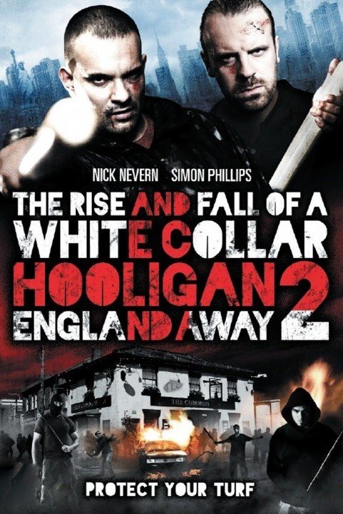 White Collar Hooligan 2: England Away (2013) poster